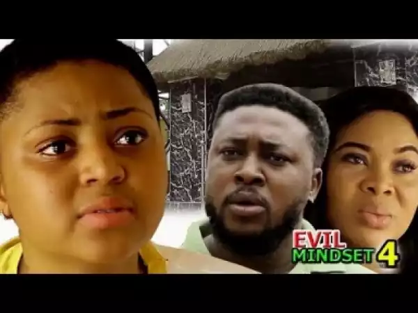 Video: Evil Mindset [Season 4] - Latest 2018 Nigerian Nollywoood Movies